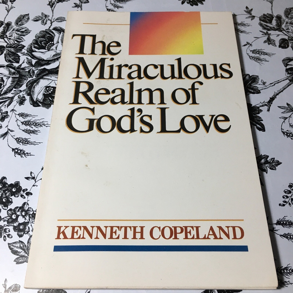 Kenneth Copeland The Miraculous Realm of God's Love Vintage Booklet 1991
